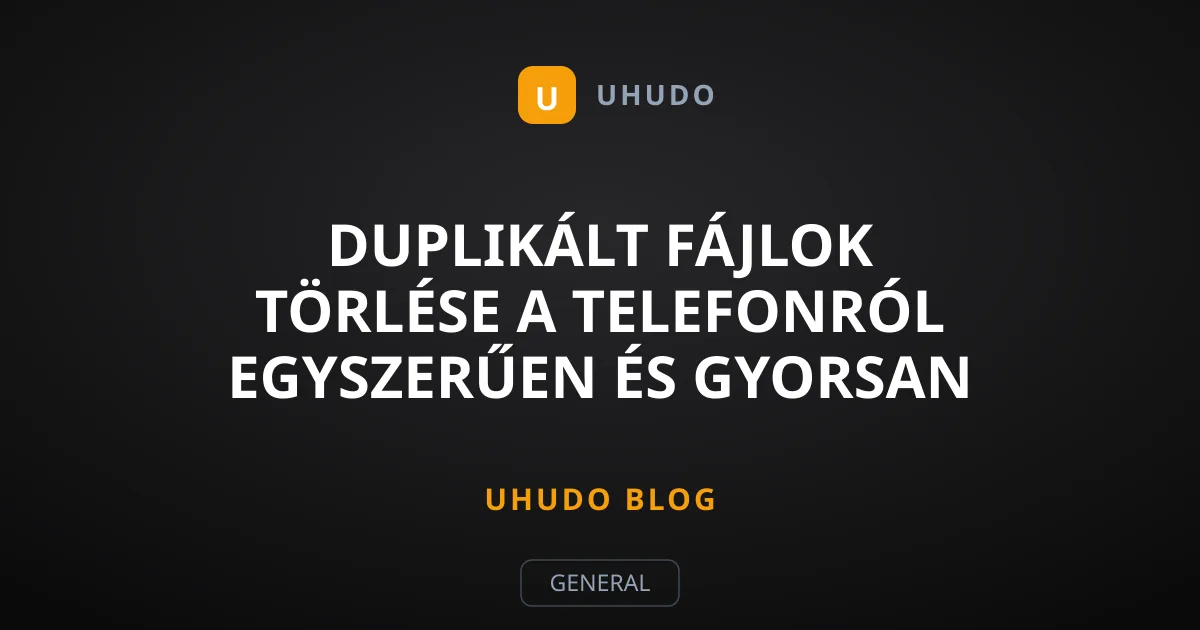Duplikált fájlok törlése a telefonról egyszerűen és gyorsan
